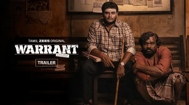 வாரண்ட் – இணையத் தொடர் விமர்சனம் வாரண்ட் – இணையத் தொடர் விமர்சனம்