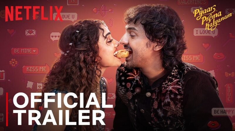 ‘பியார் பிரேமா கல்யாணம்’ டிரெய்லரை வெளியிட்ட Netflix – வித்தியாசமான ட்விஸ்டுடன் வரும் முழுமையான குடும்ப பொழுதுபோக்கு திரைப்படம்!